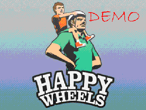 HAPPY WHEELS demo feat. dan reese